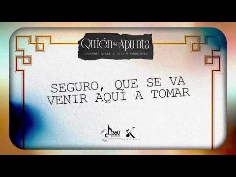Giovanny Ayala x Luis R Conriquez - Quien Se Apunta - Lyric Video 2022