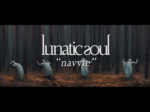 Lunatic Soul - Navvie (Official Video)