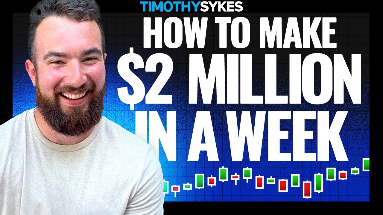 How to Make $2 Million in a Week