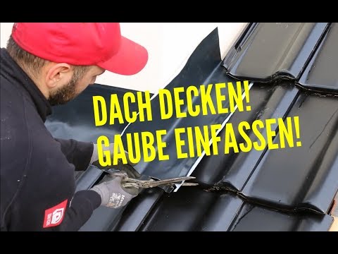 Dachdecker / Steildach decken und Gaube einfassen