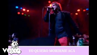 Los Fabulosos Cadillacs - Yo Quiero Morirme Acá (En Vivo)