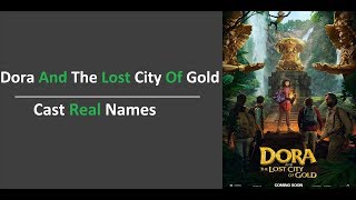 Dora and the Lost City of Gold ★ Film Star ★ Cast ★ Real Names 2019 |FGP |[CCS20] video
