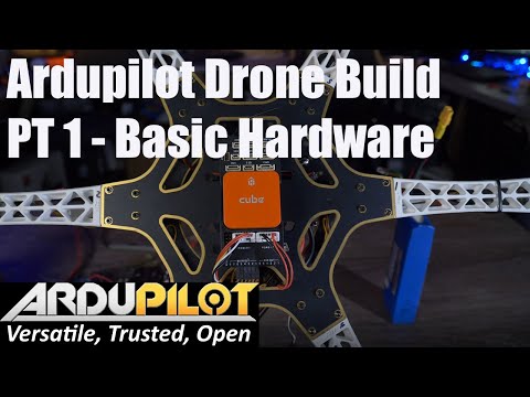 Ardupilot Drone Build How-To Series Part 1- Basic Hardware
