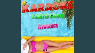 Our Song (Popularizado por Aventura) (Karaoke Version)