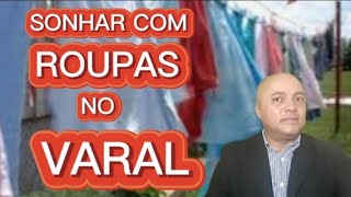 SONHAR COM ROUPAS NO VARAL  SONHAR COM ROUPAS NO VARAL DE OUTRA PESSOA