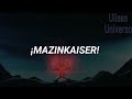 MAZINKAISER No Thema Ichiro Mizuki Sub Español