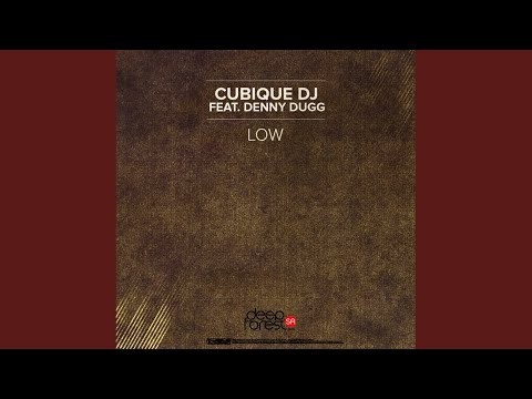 Low (Original Mix)