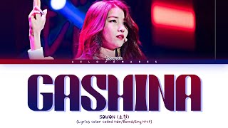 SOWON (소원) - Cover 'Gashina (가시나)' (Original : Sunmi) Lyrics [Color Coded Lyrics Han/Roma/Eng/가사]