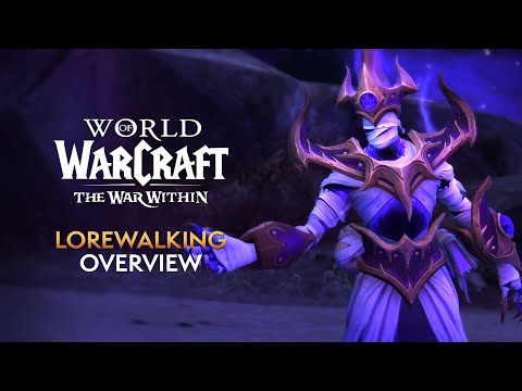 Lorewalking in Patch 11.1.7: A New Way to Experience Azeroth’s History