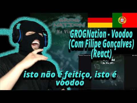 GROGNation - Voodoo (Com Filipe Gonçalves) (React) I Filho de Emigrantes reage a Rap português#190
