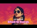Bholi Si Surat Romantic Love Songs Hindi Song Ashwani Cover Lofi Song 2024