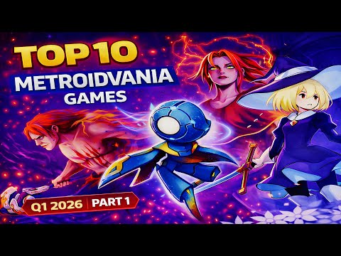 Top 10 Upcoming Metroidvania Games | Q1 2026 (PC, PS5, Xbox, Switch) | Part 1