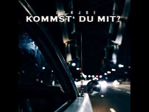 Zerjoe - Kommst du mit (Freestyle)