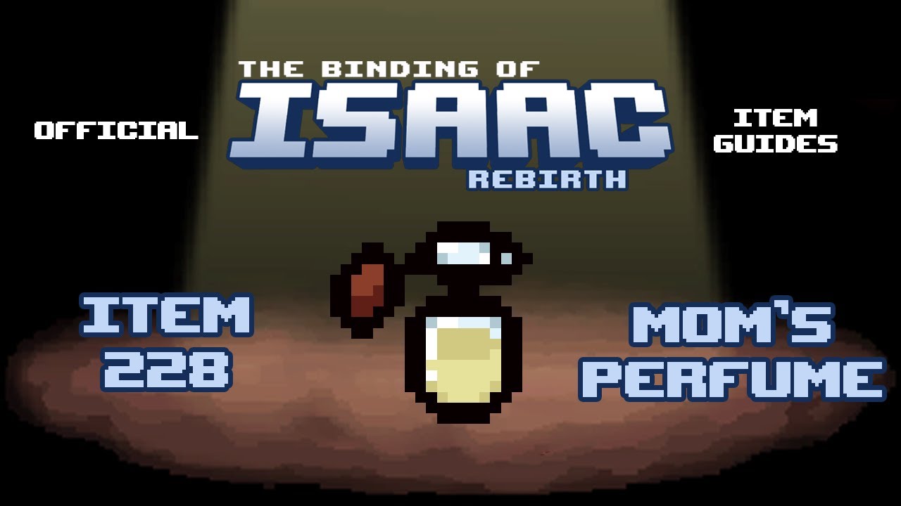 Official TBOI Item Guides No. 228: Mom's Perfume