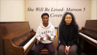 She Will Be Loved-  Maroon 5 x Cover