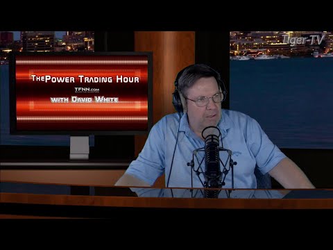 March 2nd, Power Trading Hour with David White on TFNN - 2020