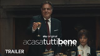 A CASA TUTTI BENE – LA SERIE | TRAILER