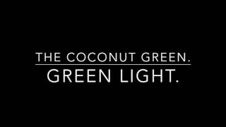 The Coconut Green - Green Light (Official Audio)