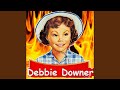 Debbie Downer