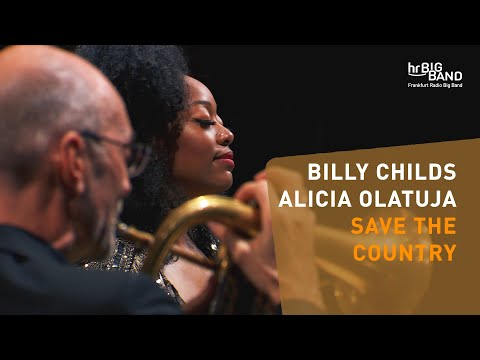 "SAVE THE COUNTRY" | Billy Childs | Alicia Olatuja | Frankfurt Radio Big Band | Piano | Jazz