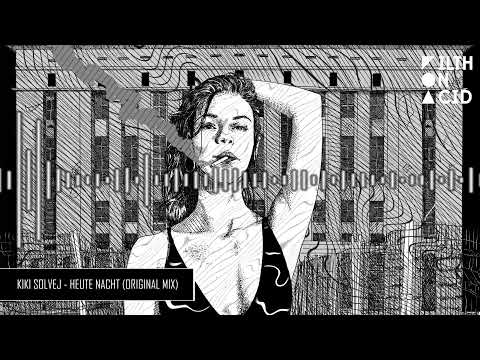 Kiki Solvej - Heute Nacht (Original Mix)