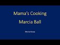 Marcia Ball   Mama's Cooking  karaoke