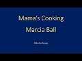 Marcia Ball   Mama's Cooking  karaoke