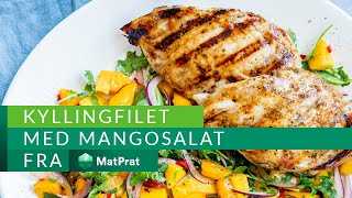 Grillet kyllingfilet med mangosalat