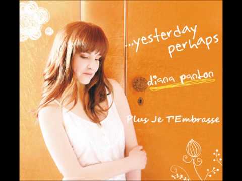 download lagu mp3 mp4 Diana Panton Yesterday Perhaps, download lagu Diana Panton Yesterday Perhaps gratis, unduh video klip Diana Panton Yesterday Perhaps