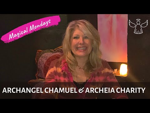 Archangel Chamuel & Archeia Charity