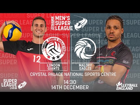 Super League Live | London Giants v Malory Eagles | Dynamik Men's Super League