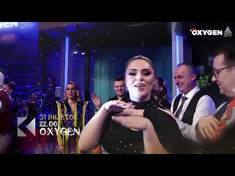 OXYGEN Gëzuar 2019 PROMO 2 - 31.12.2018 ora 22:00 në Klan Kosova