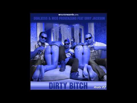 DualXess & Nico Provenzano feat. Orry Jackson - Dirty Bitch (Gordon & Doyle Remix)