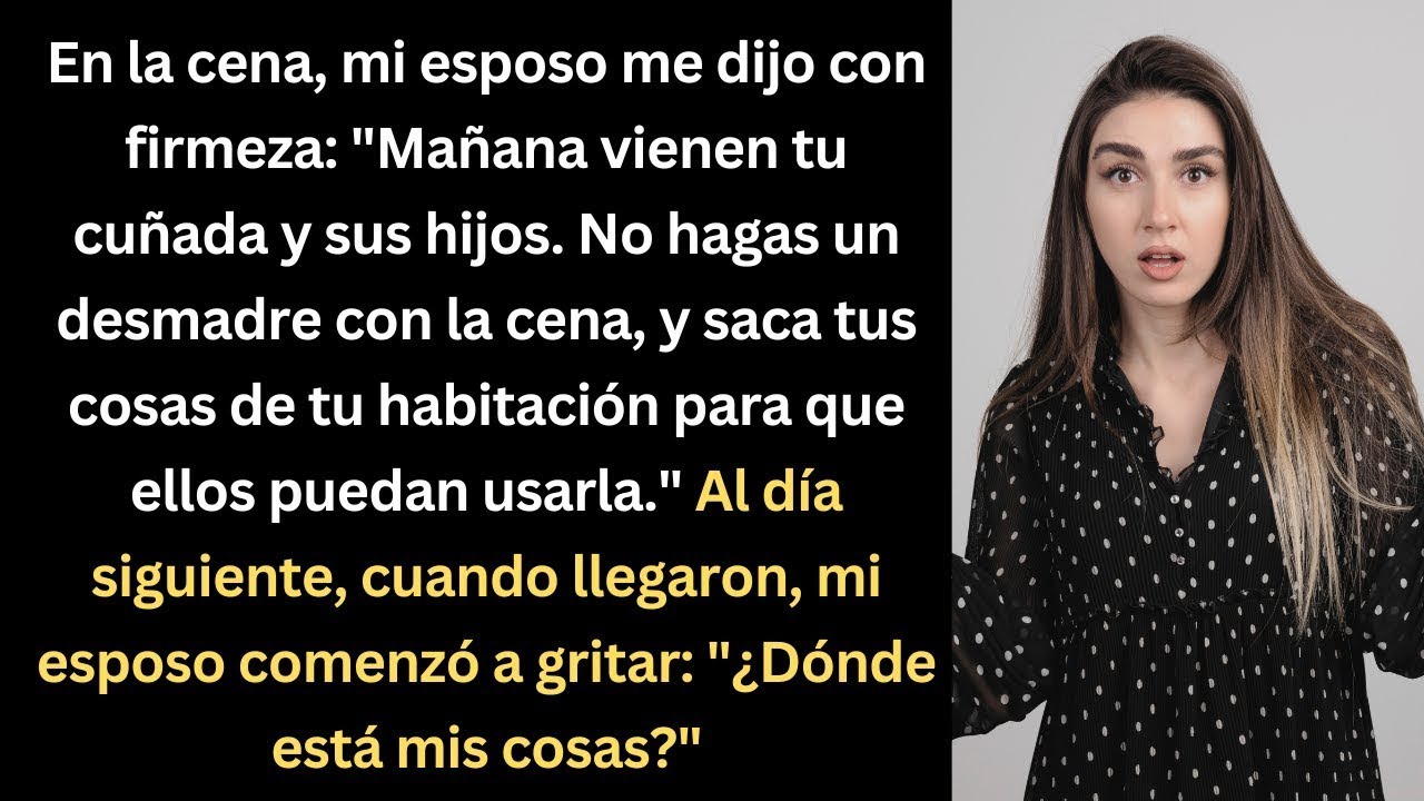 Mi esposo me dijo que preparara todo para la visita de mi cuñada pero luego gritó porque faltaban