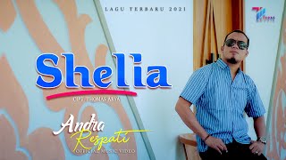 Download lagu Andra Respati - SHELIA mp3