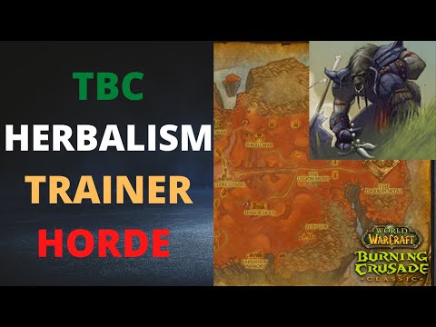 Herbalism  Trainer Location WoW TBC Classic Horde Side