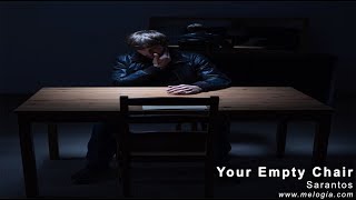 Sarantos Your Empty Chair Official Music Video - New Adult Contemporary Song