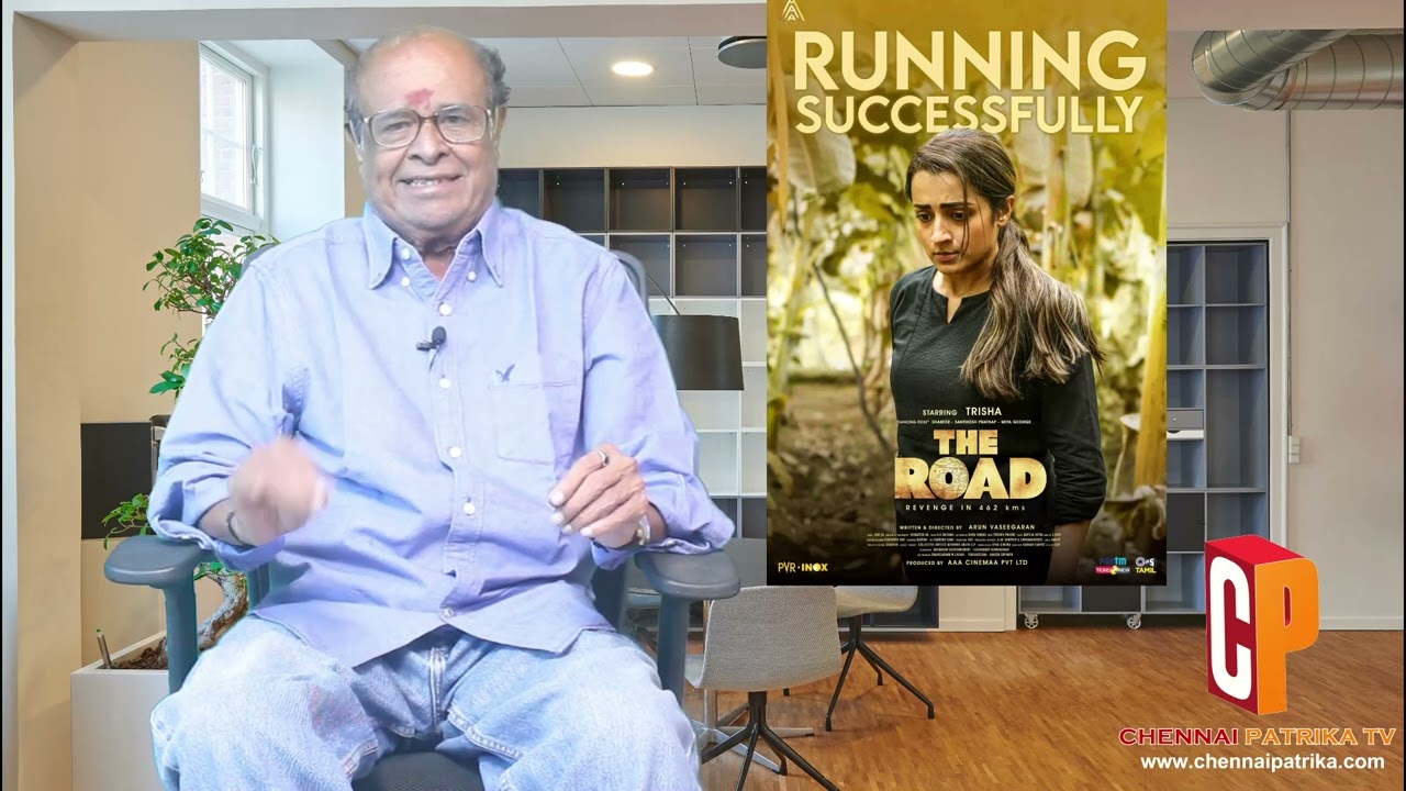 The Road Tamil Movie Review -Trisha | Dancing Rose Shabeer | Santhosh Prathap | Arun Vaseegaran | Sam CS -  Chennaipatrika Tv