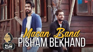 Download lagu Macan Band - Pisham Bekhand |  TRACK ( ماکان بند - پیشم بخند ) mp3