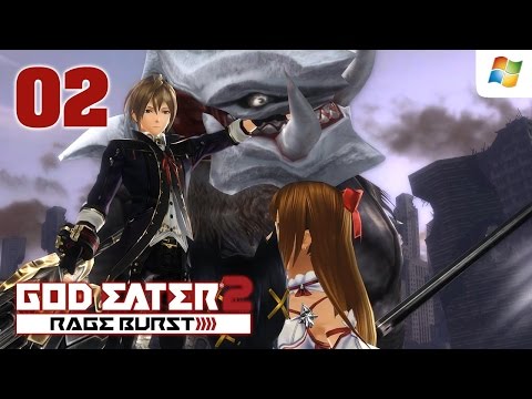 God Eater 2 Rage Burst 【PC】 #02 │ No Commentary Playthrough