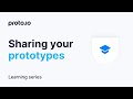 Sharing your prototypes