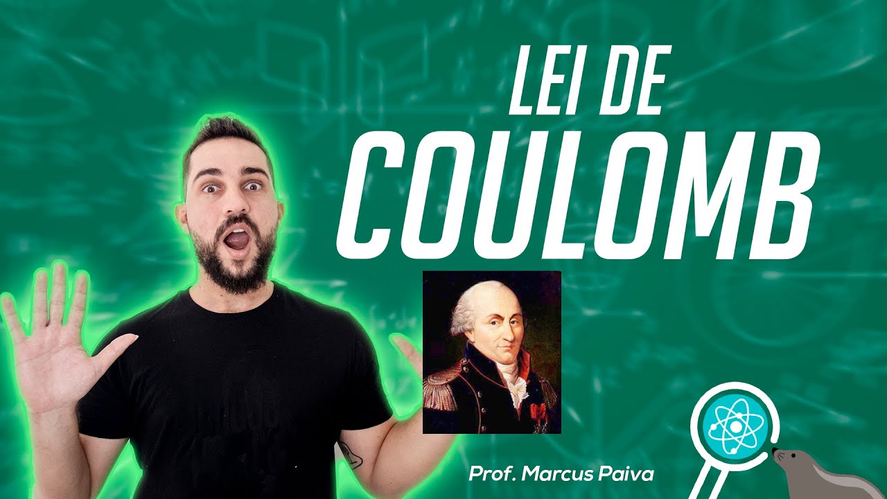 Lei de COULOMB - #FocaNaFísica