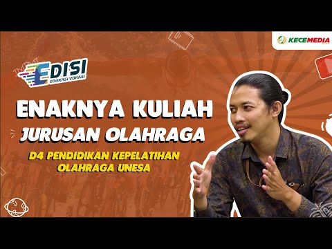 Enaknya Kuliah Jurusan Olahraga - D4 Pendidikan Kepelatihan Olahraga Unesa | EDISI VOKASI