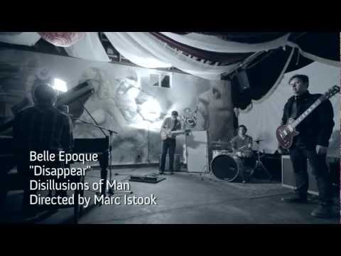 Belle Epoque - Disappear *Official Video*