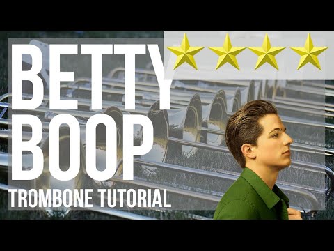 How to play Betty Boop (Blan Kato Remix) by Charlie Puth on Trombone (Tutorial)