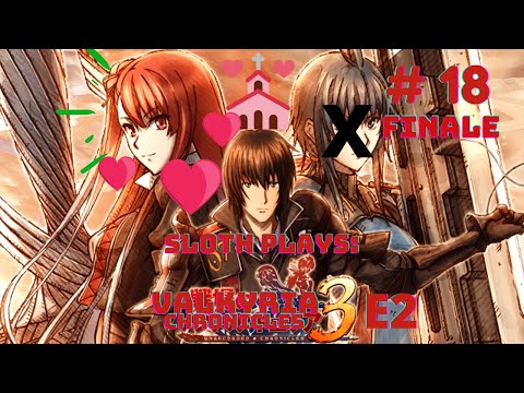 VALKYRIA CHRONICLES 3 E2 (#18 FINALE - Love and War)