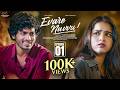 Evare Nuvvu Episode 1 Manasa Kancharla Mohit Pedada Telugu Web Series Infinitum Media