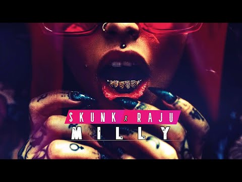Skunk ❌ Raju - ''MILLY''