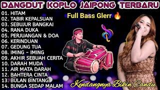 Download lagu DANGDUT KOPLO JAIPONG TERBARU 2026 ~ HITAM, RANA DUKA, TABIR KEPALSUAN 🔥 FULL BASS GLERR mp3