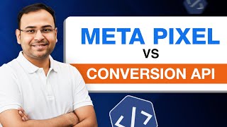 Difference Between Pixel & Conversion API - Umar Tazkeer